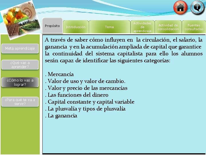 Propósito Meta aprendizaje ¿Qué vas a aprender? ¿Cómo lo vas a lograr? ¿Para qué