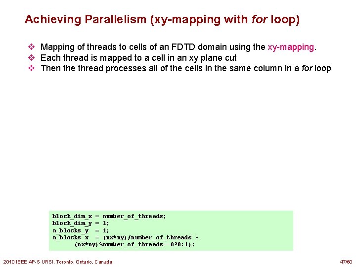 Achieving Parallelism (xy-mapping with for loop) v Mapping of threads to cells of an