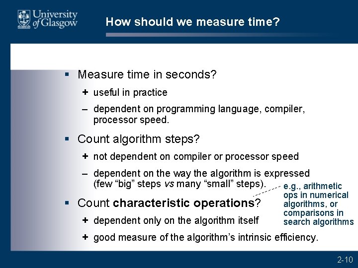 How should we measure time? § Measure time in seconds? + useful in practice