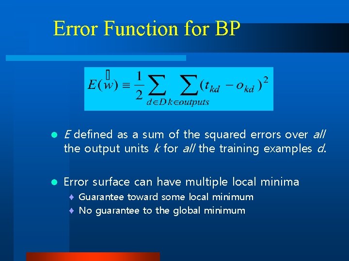 Error Function for BP l l E defined as a sum of the squared