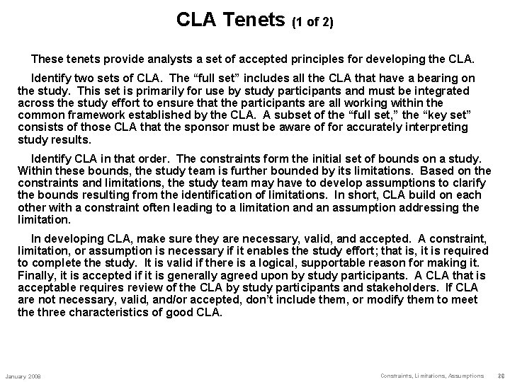 CLA Tenets (1 of 2) These tenets provide analysts a set of accepted principles