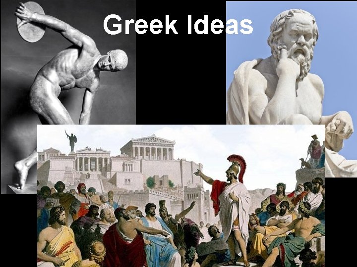 Greek Ideas 