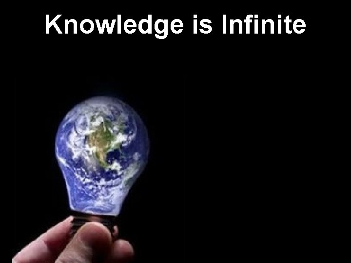 Knowledge is Infinite 