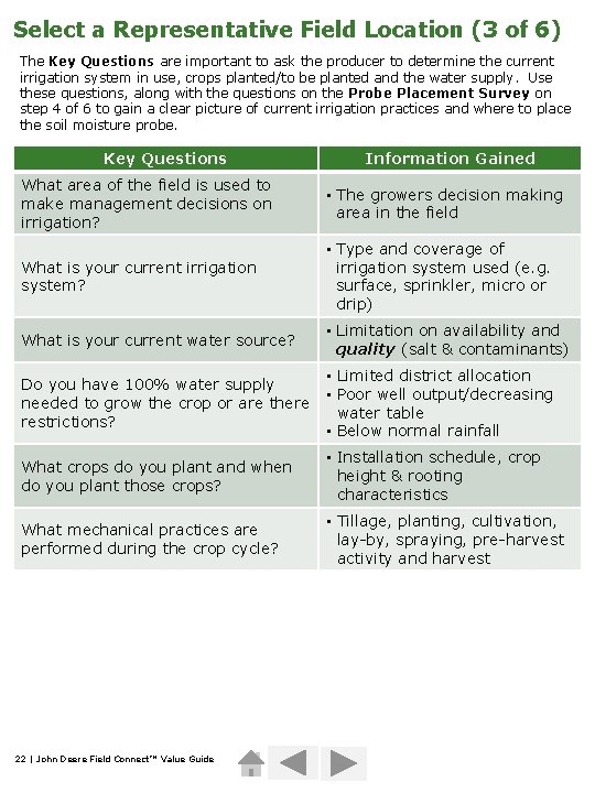 Select a Representative Field Location (3 of 6) The Key Questions are important to