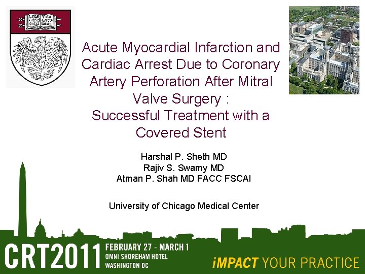 Acute Myocardial Infarction and Cardiac Arrest Due to Coronary Artery Perforation After Mitral Valve