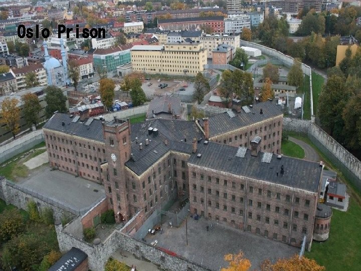 Oslo Prison 
