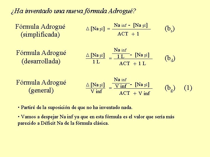 Frmulas para valoracin HIPONATREMIA Clsica vs Adrogu 2011