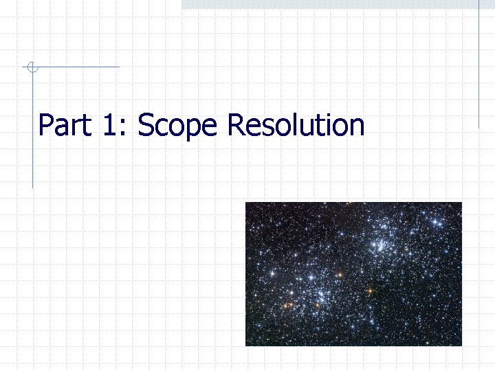 Part 1: Scope Resolution 