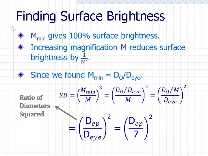 Finding Surface Brightness Ratio of Diameters Squared 