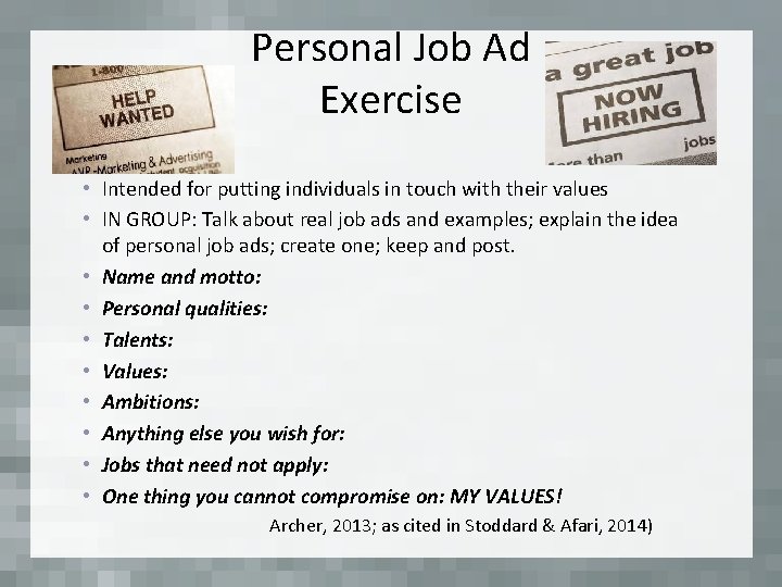Personal Job Ad Exercise • Intended for putting individuals in touch with their values
