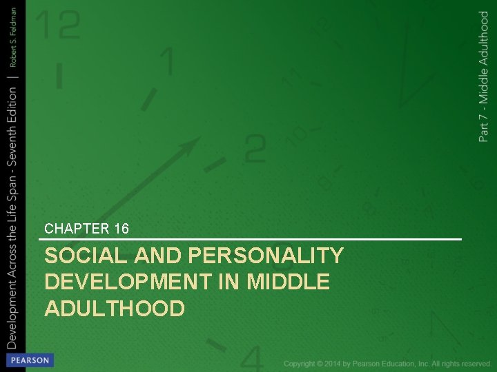CHAPTER 16 SOCIAL AND PERSONALITY DEVELOPMENT IN MIDDLE