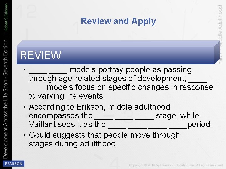 Review and Apply REVIEW • ____ models portray people as passing through age-related stages