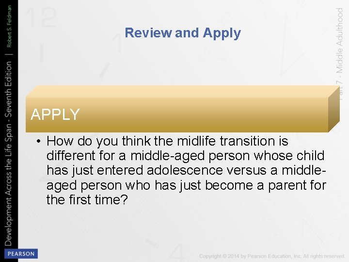 Review and Apply APPLY • How do you think the midlife transition is different