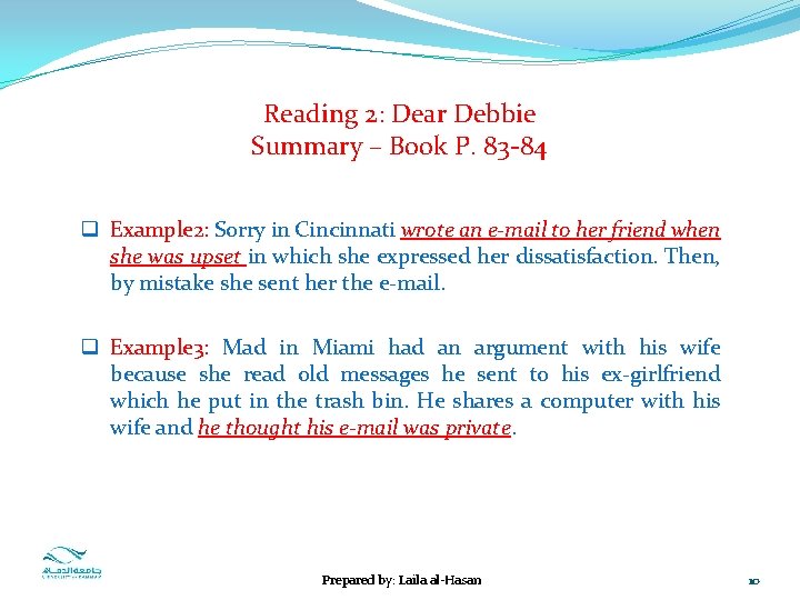 Reading 2: Dear Debbie Summary – Book P. 83 -84 q Example 2: Sorry