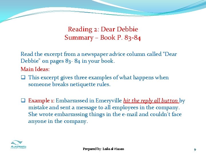 Reading 2: Dear Debbie Summary – Book P. 83 -84 Read the excerpt from