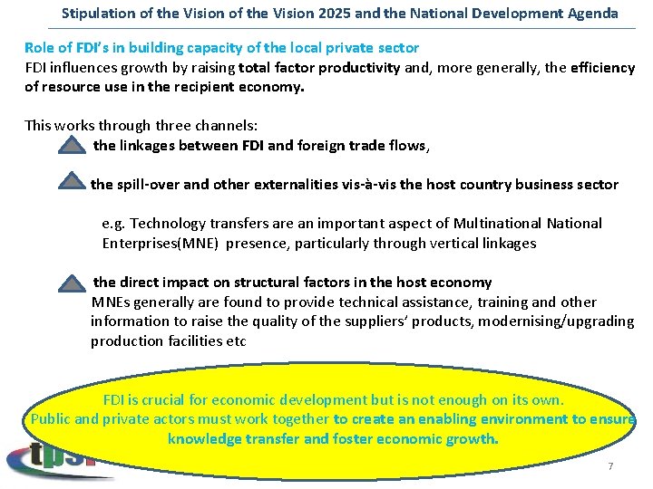 Stipulation of the Vision 2025 and the National Development Agenda Role of FDI’s in