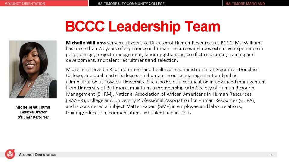 BCCC Leadership Team Michelle Williams serves as Executive Director of Human Resources at BCCC.