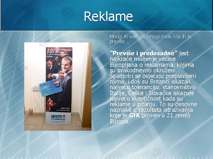 Reklame - Mnogi ih vole, ali mnogi misle i da ih je previše. .