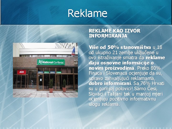 Reklame - REKLAME KAO IZVOR INFORMIRANJA - Više od 50% stanovništva u 18 od