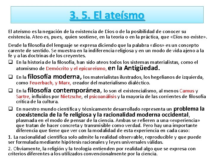 3. 5. El ateísmo es la negación de la existencia de Dios o de