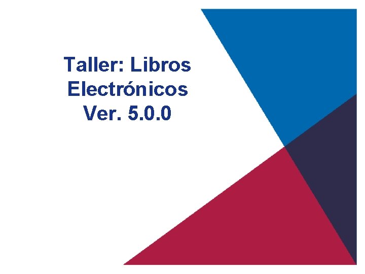 Taller: Libros Electrónicos Ver. 5. 0. 0 