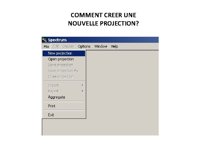 COMMENT CREER UNE NOUVELLE PROJECTION? 