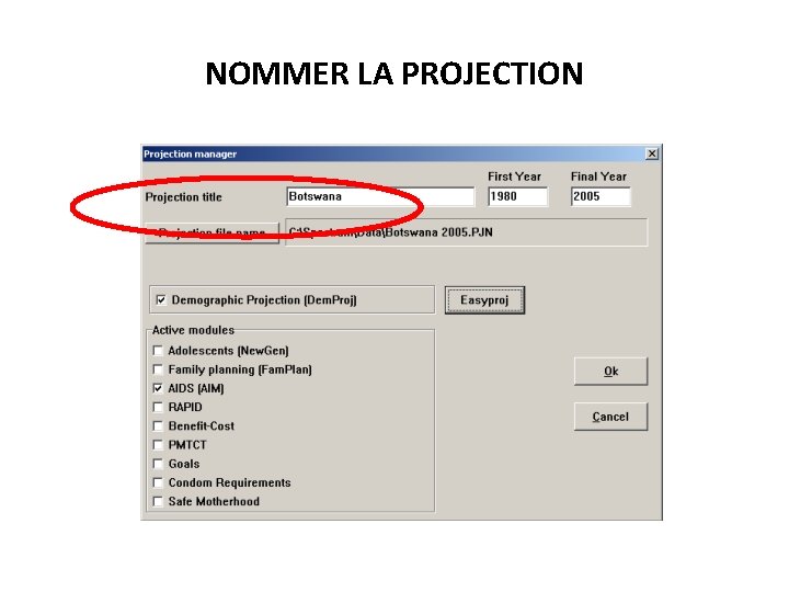 NOMMER LA PROJECTION 