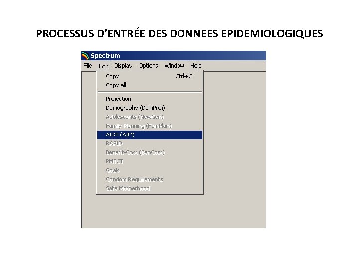 PROCESSUS D’ENTRÉE DES DONNEES EPIDEMIOLOGIQUES 