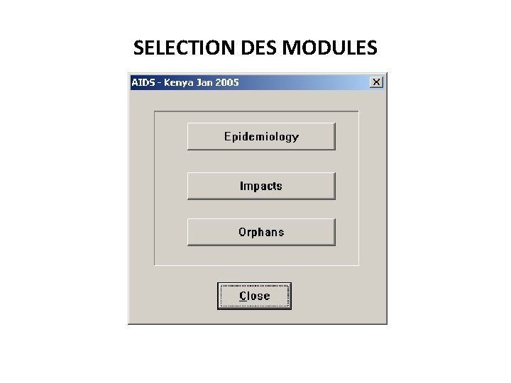 SELECTION DES MODULES 