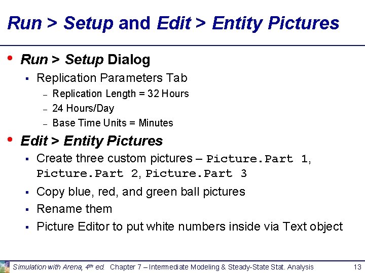 Run > Setup and Edit > Entity Pictures • Run > Setup Dialog § Run > Setup and Edit > Entity Pictures • Run > Setup Dialog §