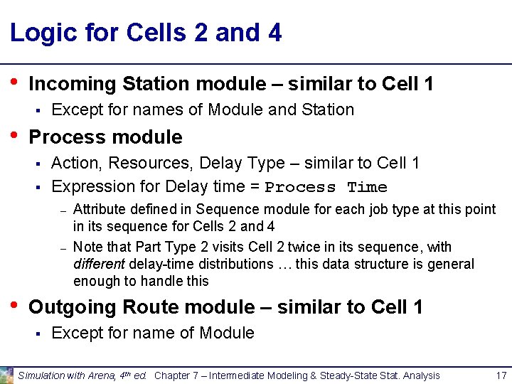 Logic for Cells 2 and 4 • Incoming Station module – similar to Cell Logic for Cells 2 and 4 • Incoming Station module – similar to Cell