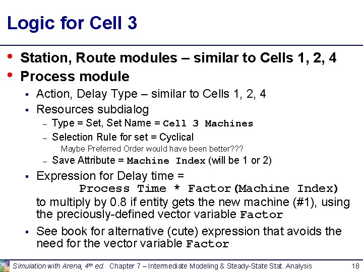 Logic for Cell 3 • • Station, Route modules – similar to Cells 1, Logic for Cell 3 • • Station, Route modules – similar to Cells 1,