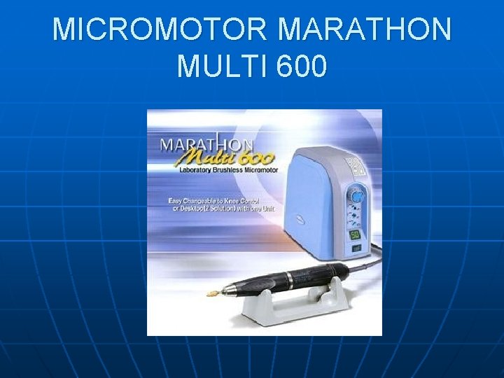 MICROMOTOR MARATHON MULTI 600 