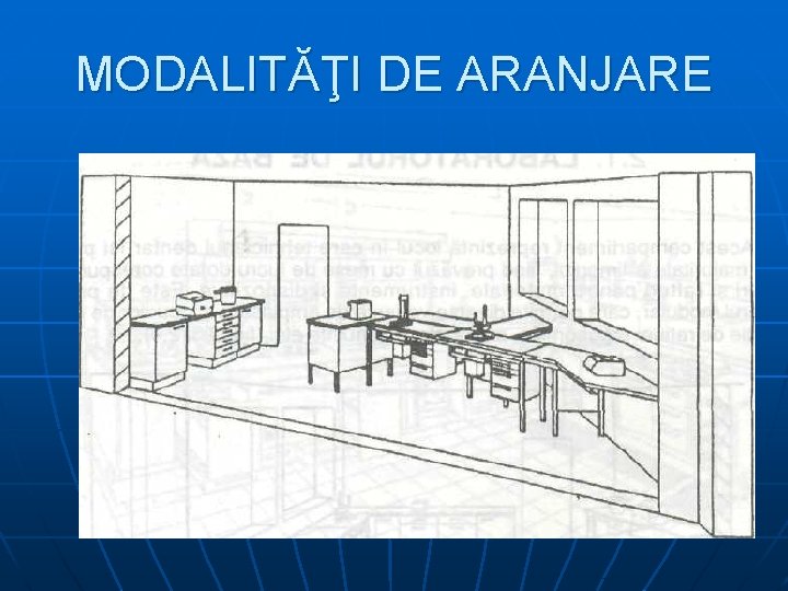 MODALITĂŢI DE ARANJARE 