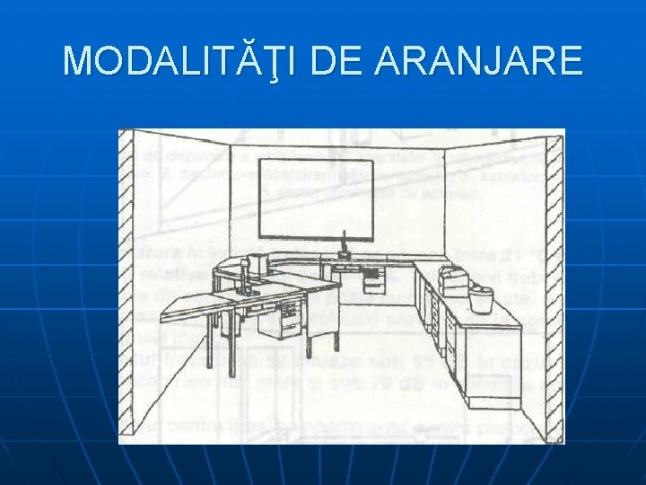 MODALITĂŢI DE ARANJARE 