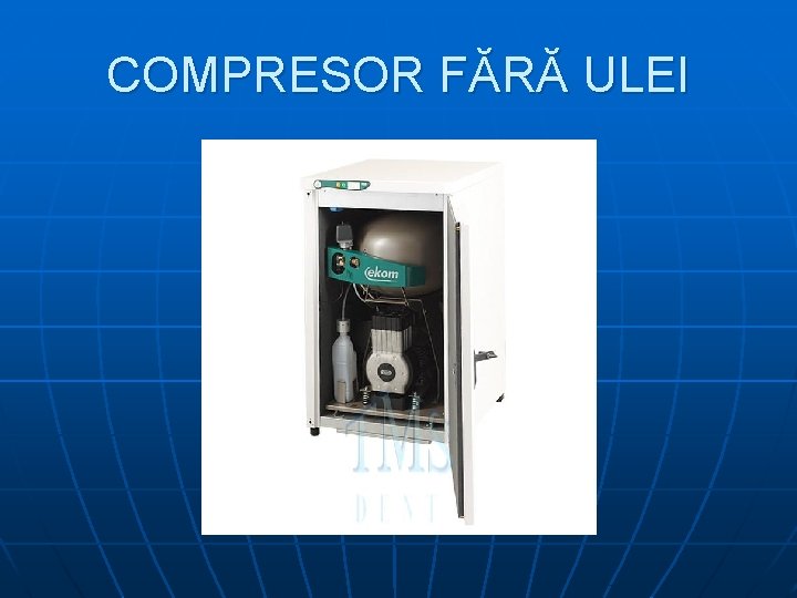 COMPRESOR FĂRĂ ULEI 