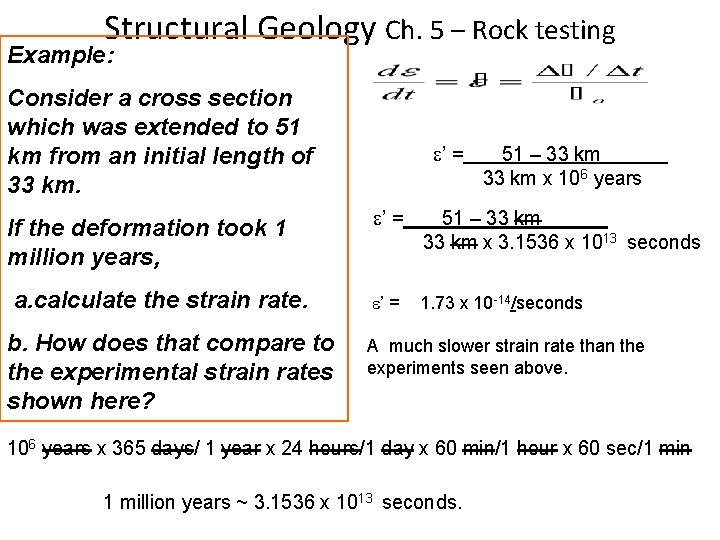 Structural Geology Ch. 5 – Rock testing Example: Consider a cross section which was