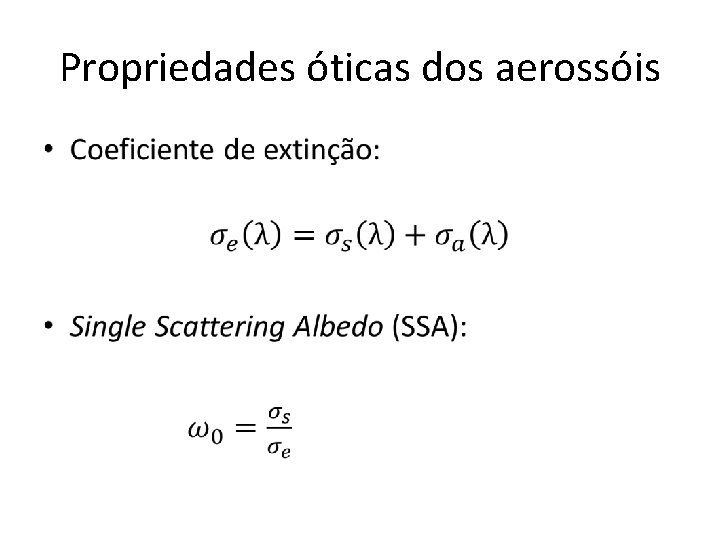 Propriedades óticas dos aerossóis • 