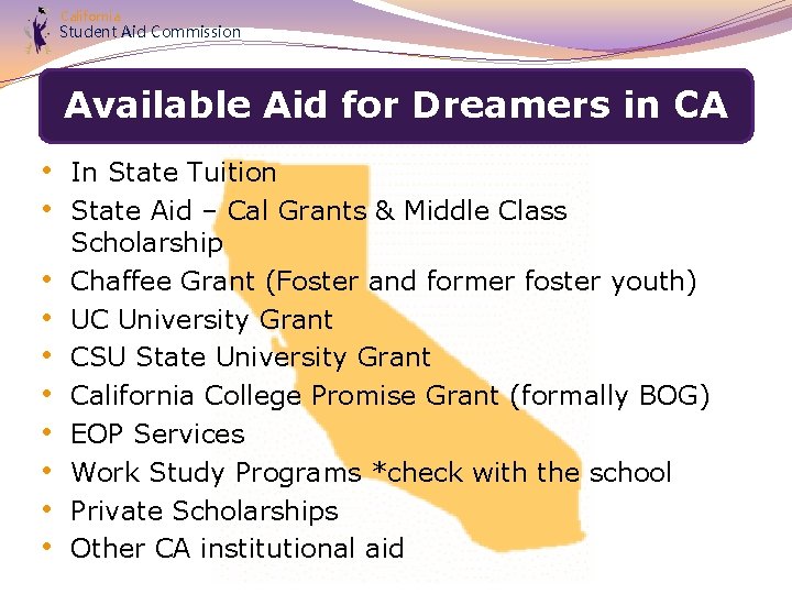 California Student Aid Commission Available Aid for Dreamers in CA • • • In