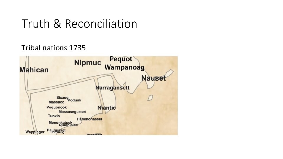 Truth & Reconciliation Tribal nations 1735 