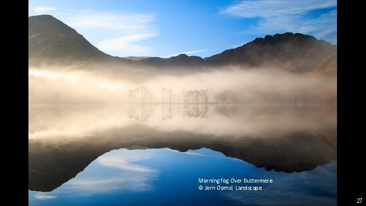 Morning fog Over Buttermere. © Jorn Ooms| Landscape 27 