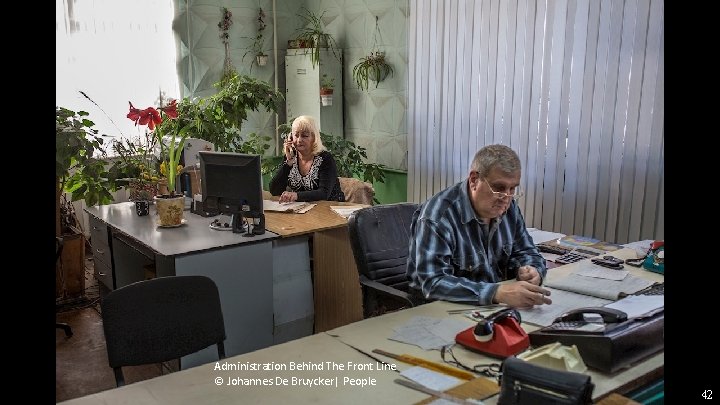 Administration Behind The Front Line © Johannes De Bruycker| People 42 
