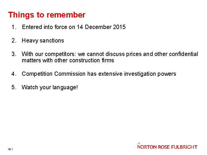 Things to remember 1. Entered into force on 14 December 2015 2. Heavy sanctions