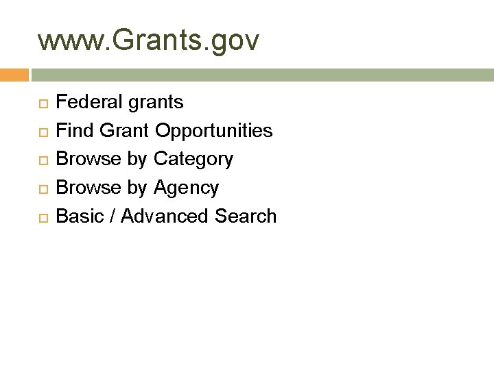 www. Grants. gov Federal grants Find Grant Opportunities Browse by Category Browse by Agency