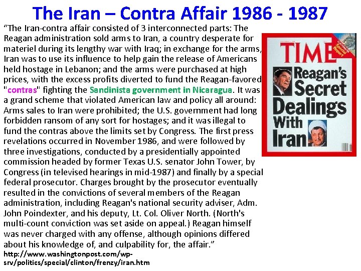 The Iran – Contra Affair 1986 - 1987 “The Iran-contra affair consisted of 3