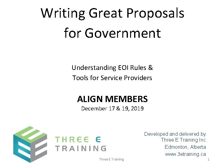 Writing Great Proposals for Government Understanding EOI Rules & Tools for Service Providers ALIGN