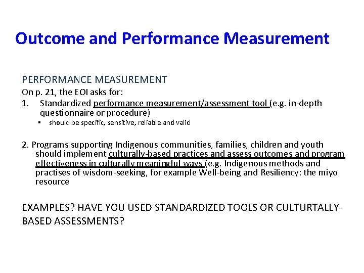 Outcome and Performance Measurement PERFORMANCE MEASUREMENT On p. 21, the EOI asks for: 1.