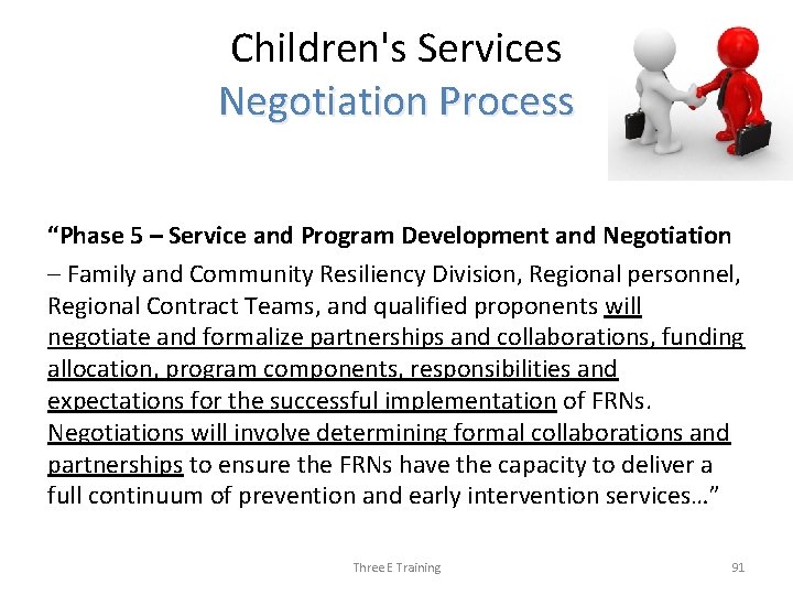 Children's Services Negotiation Process “Phase 5 – Service and Program Development and Negotiation –