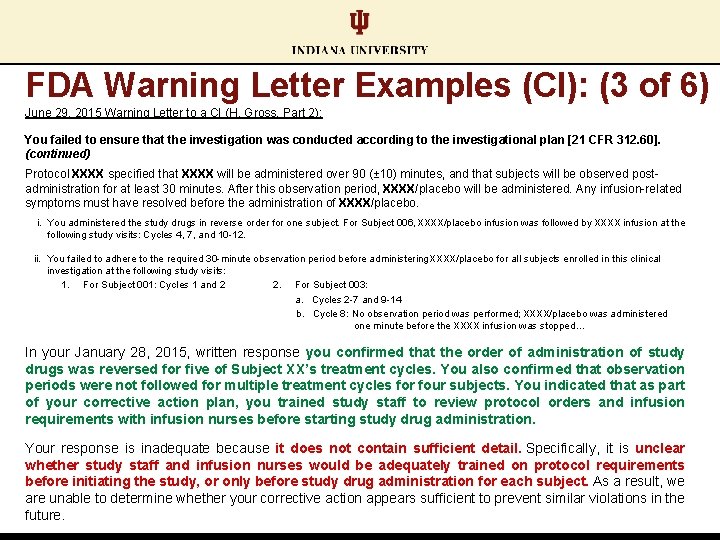 FDA Warning Letter Examples (CI): (3 of 6) June 29, 2015 Warning Letter to