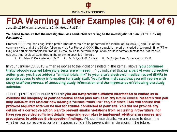FDA Warning Letter Examples (CI): (4 of 6) June 29, 2015 Warning Letter to
